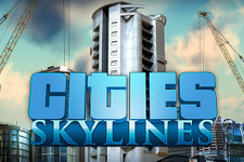 『Cities: Skylines』Paradox史上最速200万販売到達―ユーザーMODは7万6000作品も 画像