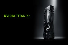 NVIDIAが「GeForce TITAN Xp」を海外発表―価格は1,200ドル 画像