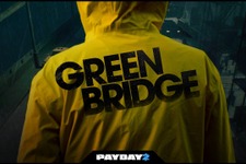 『PAYDAY 2』前作Heist「Green Bridge」実装へ―レインコート再び着用！ 画像