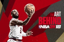 『NBA 2K18』最新トレイラー公開！体験版「The Prelude」配信も決定