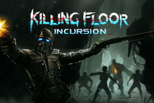 PS VR版『Killing Floor: Incursion』海外リリース開始！Zed一掃なローンチ映像も公開 画像