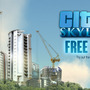 名作街づくりシム『Cities: Skylines』Steamフリーウィークエンドで期間限定の無料配信