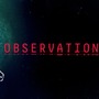 人工知能の視点で謎を解き明かす新作SFスリラー『Observation』配信開始！【UPDATE】