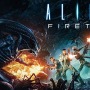 映画「エイリアン」の世界が舞台のCo-opサバイバルシューター『Aliens: Fireteam』2021年夏リリース！