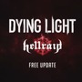 新武器登場の『ダイイングライト』DLC「ヘルレイド」が最終アップデート！