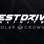 オープンワールドドライブ最新作『Test Drive Unlimited Solar Crown』旧世代機対応を中止し、2023年に発売延期へ【UPDATE】