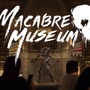 4人Co-op対応アドベンチャーホラー『Macabre Museum』発表！ 命を吹き込まれた博物館から脱出せよ