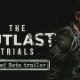 Co-opサバイバルホラー『The Outlast Trials』のクローズドベータテストがスタート！