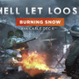 リアル系WW2FPS『Hell Let Loose』最新アップデート「Burning Snow」実施！