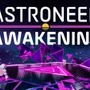 宇宙サンドボックス『ASTRONEER』新ミッションやアイテムを追加する「Awakening」アップデート配信！