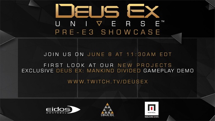 新プロジェクトも！？『Deus Ex』公式チャンネルがプレE3放送