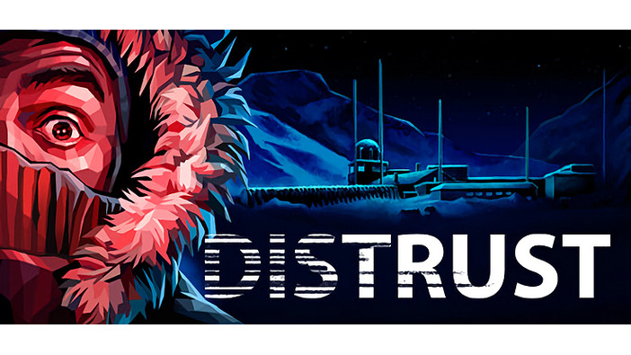 「遊星からの物体X」インスパイアの『Distrust』がSteam配信！―北極圏の科学基地でサバイバル