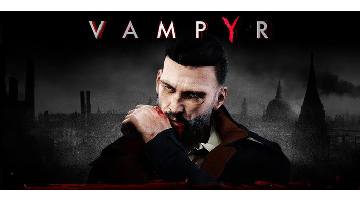 DontNod手がける吸血鬼アクションRPG『Vampyr』の発売延期が発表