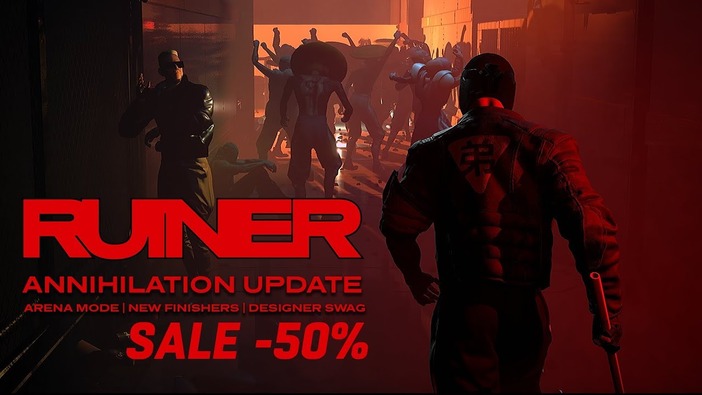 『RUINER』新アップデート「ANNIHILATION」配信開始！ 50％オフセールも実施