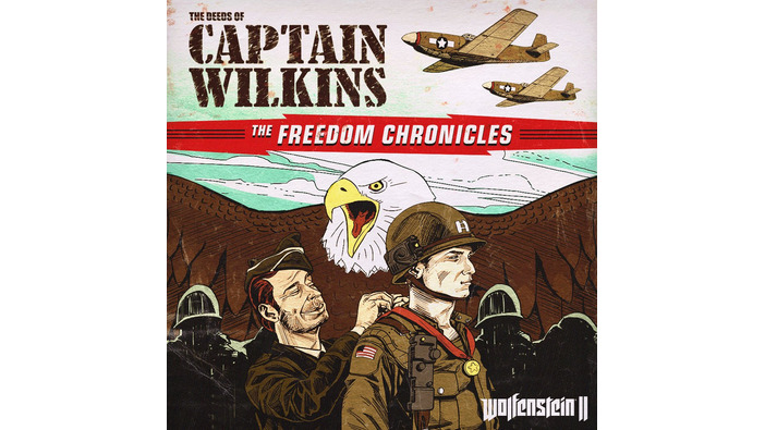 『Wolfenstein II: The New Colossus』DLC第3弾『The Deeds of Captain Wilkins』配信開始！