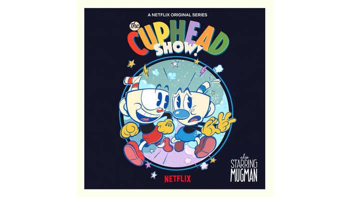 『Cuphead』がNetflixで「The Cuphead Show!」としてアニメ化！原作と同じ1930年代のアニメ調に