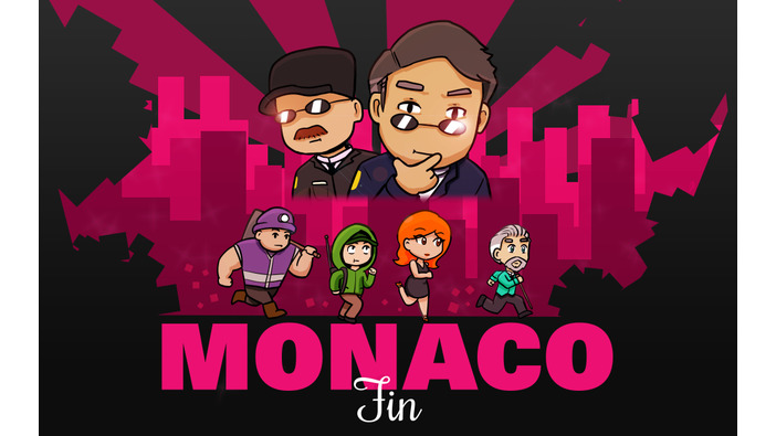 Co-opが痛快な強盗ACT『Monaco』がSteam Free Weekendにて無料配信開始、最終アップデートも実施