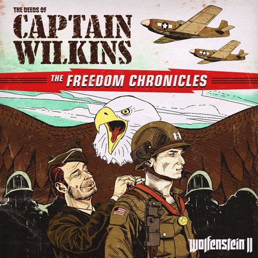 『Wolfenstein II: The New Colossus』DLC第3弾『The Deeds of Captain Wilkins』配信開始！