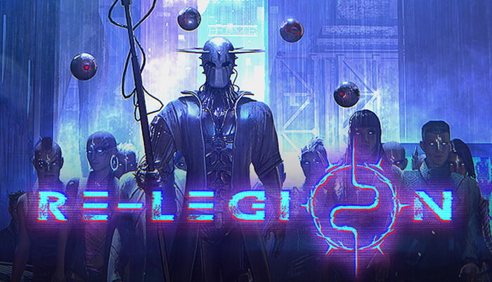 預言者として信者を導くサイバーパンクRTS『Re-Legion』最新トレイラー！