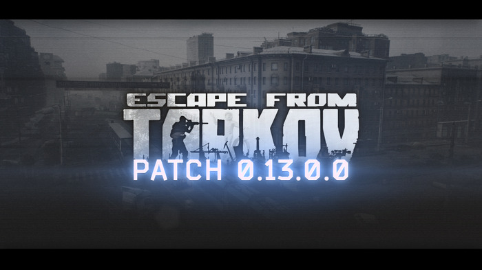 ワイプも実施へ！『Escape from Tarkov』0.13パッチのインストールが開始